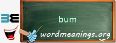 WordMeaning blackboard for bum